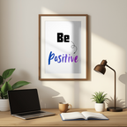 Be Positive
