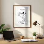 Do Not Disturb– It's Coffee Time (Black & White)