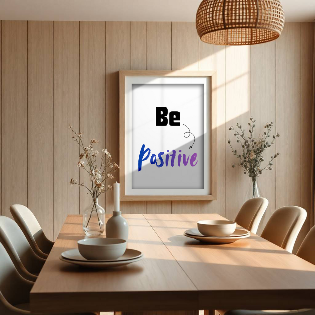 Be Positive