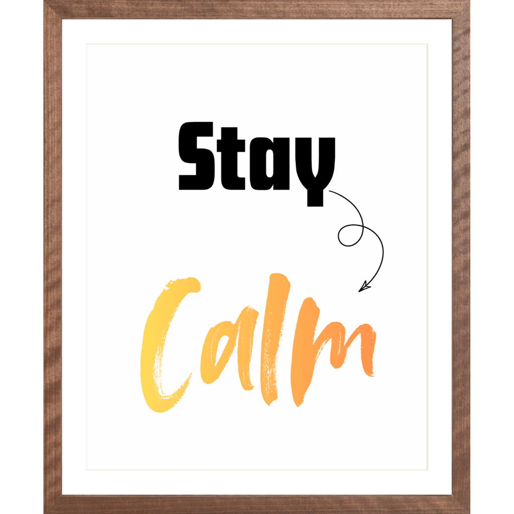 Stay Calm