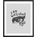 I Am Watching You