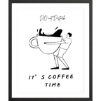 Do Not Disturb– It's Coffee Time (Black & White)